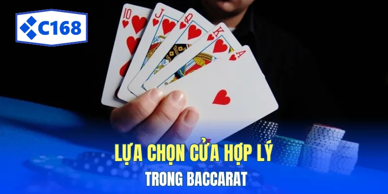 Phân tích lựa chọn cửa phù hợp trong bàn baccarat